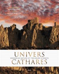 Univers cathares : grandeur nature et toujours vivants