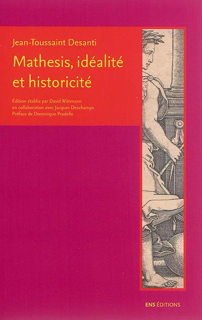 Mathesis, idéalité et historicité