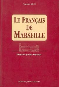 Le français de Marseille : étude de parler régional
