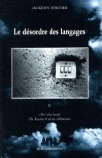 Le désordre des langages. Vol. 3
