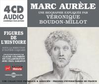 Marc Aurèle : une biographie expliquée