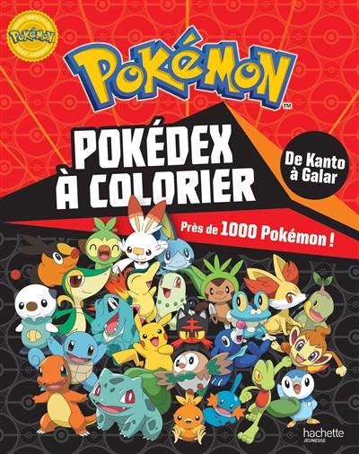 Pokémon : pokédex à colorier : de Kanto à Galar