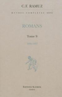 Oeuvres complètes. Vol. 27. Romans. Vol. 9. 1932-1937
