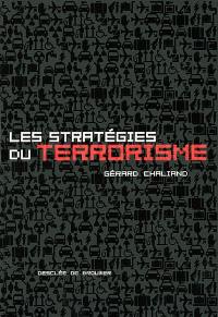 Les stratégies du terrorisme