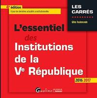 L'essentiel des institutions de la Ve République : 2016-2017