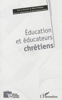 Education et éducateurs chrétiens