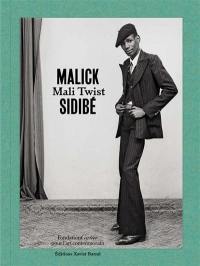 Malick Sidibé : Mali twist