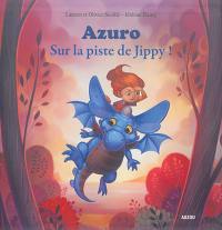 Azuro : sur la piste de Jippy !