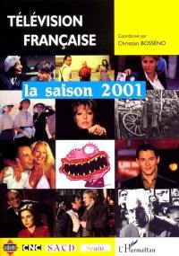 Télévision française : la saison 2001