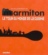 Les meilleures recettes Marmiton : le tour du monde de la cuisine