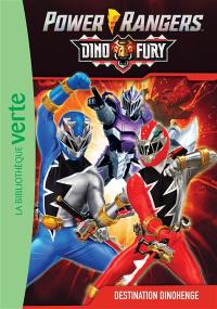 Power Rangers : Dino Fury. Vol. 3. Destination Dinohenge