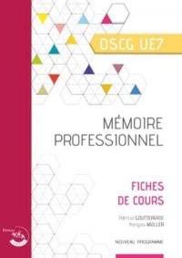 Mémoire professionnel, DSCG UE7 : fiches de cours : nouveau programme