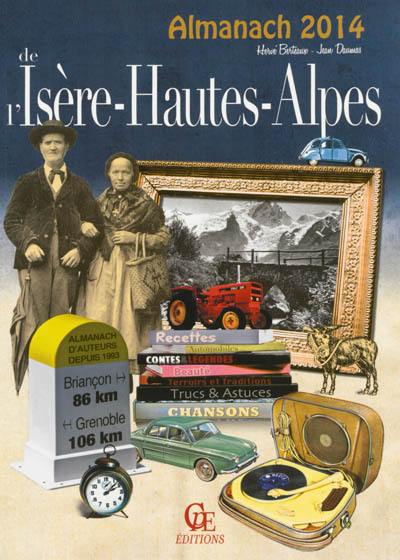 L'almanach de l'Isère-Hautes-Alpes 2014