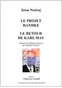 Le projet Handke. Le retour de Karl May