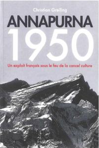 Annapurna 1950 : un exploit français sous le feu de la cancel culture