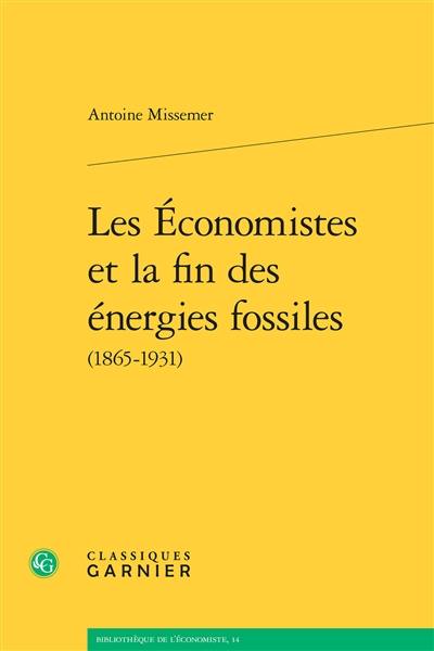 Les économistes et la fin des énergies fossiles (1865-1931)