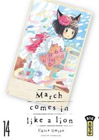 March comes in like a lion. Vol. 14