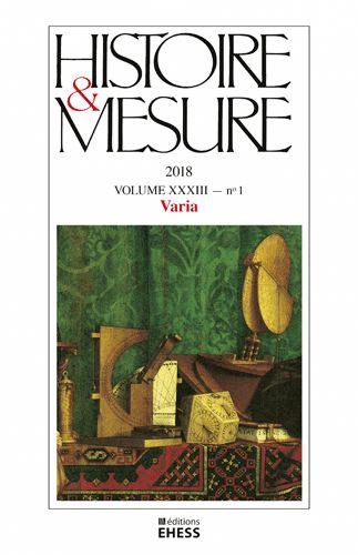 Histoire & mesure, n° 33-1. Varia