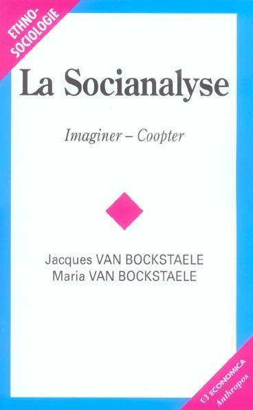 La socianalyse : imaginer-coopter