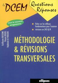 Méthodologie et révisions transversales : fiches sur les réflexes fondamentaux pour l'examen, révisions en 343 Q-R