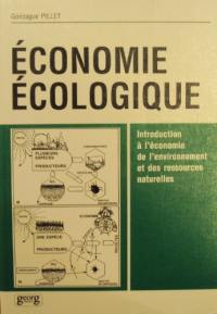 Economie économique : introduction à l'économie de l'environnement et des ressources naturelles