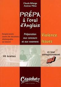Violence issues : prépa à l'oral d'anglais : préparation aux concours et aux examens