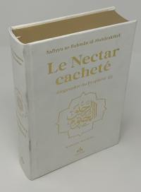 Le nectar cacheté : biographie du prophète : couverture blanche, doré sur tranche