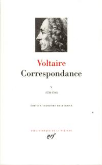 Correspondance. Vol. 5. Janvier 1758-septembre 1760