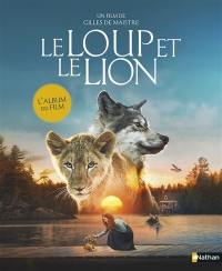 Le loup et le lion : l'album du film