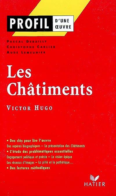 Les châtiments (1853-1870), Victor Hugo