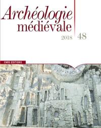 Archéologie médiévale, n° 48