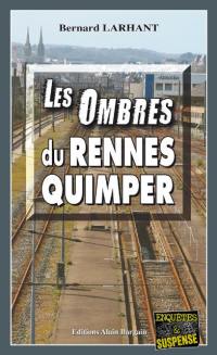 Les ombres du Rennes-Quimper