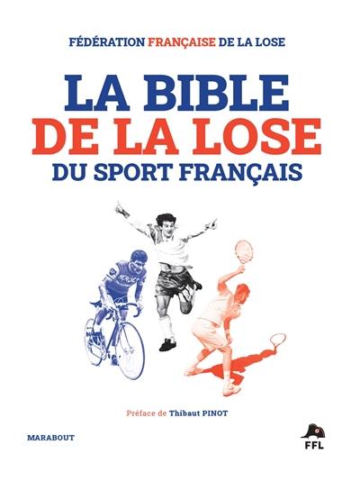 La bible de la lose du sport français