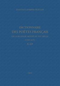 Dictionnaire des poètes français de la seconde moitié du XVIe siècle, 1549-1615. C-D