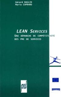 Lean services : une démarche de compétitivité des PME de services : des idées aux réalisations