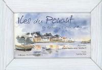 Iles du Ponant : de Chaussey à l'île d'Aix