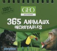 365 animaux incroyables