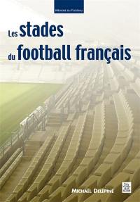 Les stades du football français