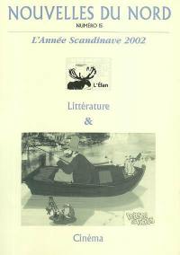Nouvelles du Nord, n° 15. L'année scandinave 2002 : littérature et cinéma