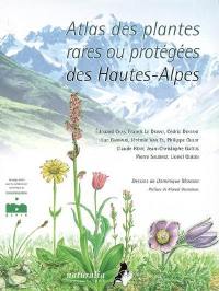 Atlas des plantes rares ou protégées des Hautes-Alpes