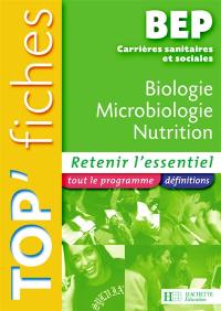 Biologie, microbiologie, nutrition-alimentation, BEP carrières sanitaires et sociales