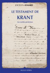 Le testament de Krant. Vol. 4. Les confins pernicieux