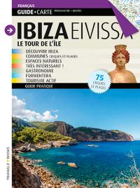 Ibiza : le tour de l'île. Eivissa