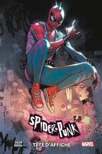 Spider-Punk. Vol. 1. Tête d'affiche