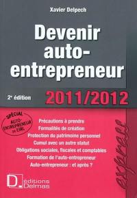 Devenir auto-entrepreneur : 2011-2012