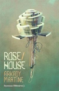Rose-house