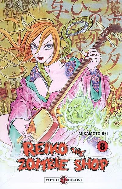 Reiko the zombie shop. Vol. 8