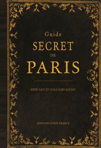 Guide secret de Paris