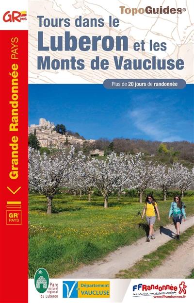 Tours dans le Luberon et des Monts-de-Vaucluse : plus de 20 jours de randonnée