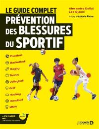Le guide complet prévention des blessures du sportif